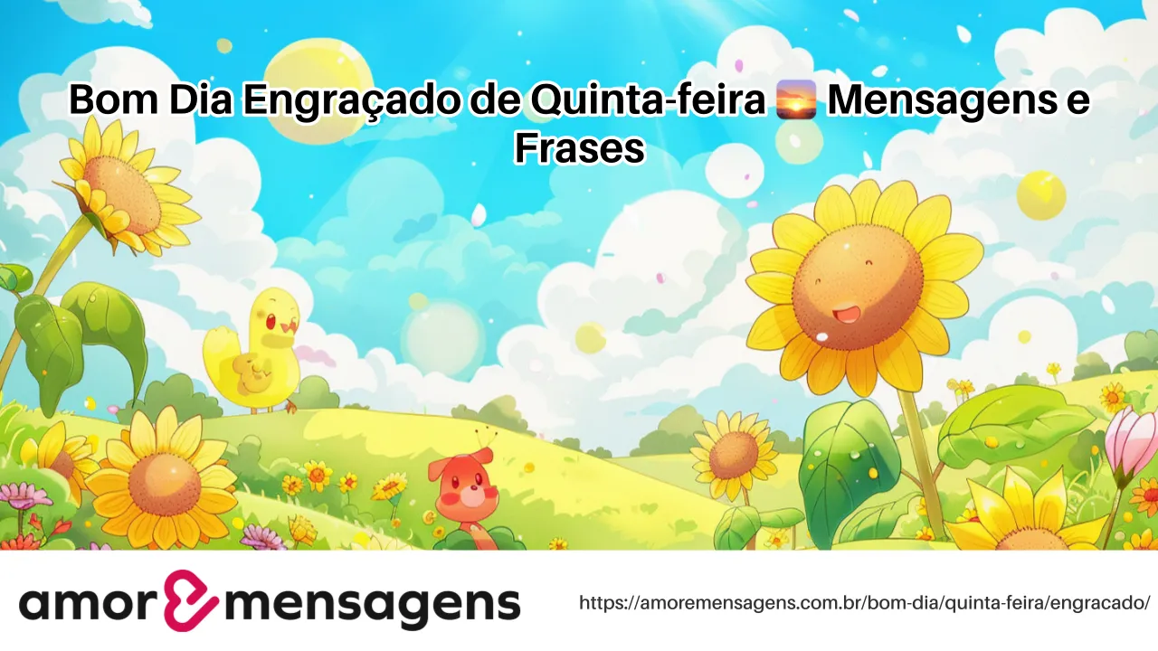 Bom Dia Engraçado de Quinta-feira 🌅 Mensagens e Frases