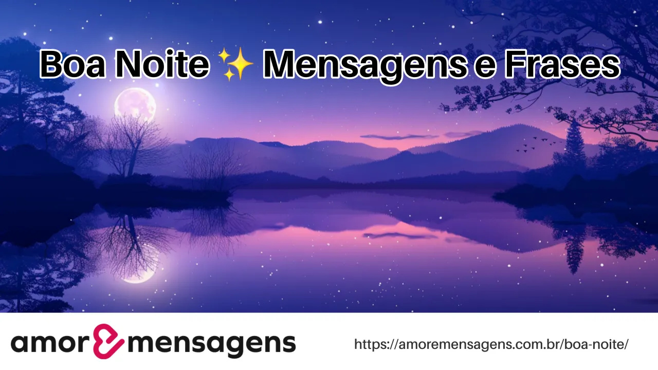 Boa Noite ✨ Mensagens e Frases