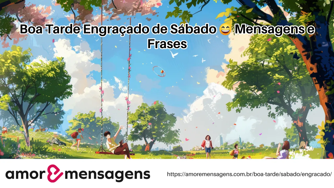 Boa Tarde Engraçado de Sábado 😄 Mensagens e Frases